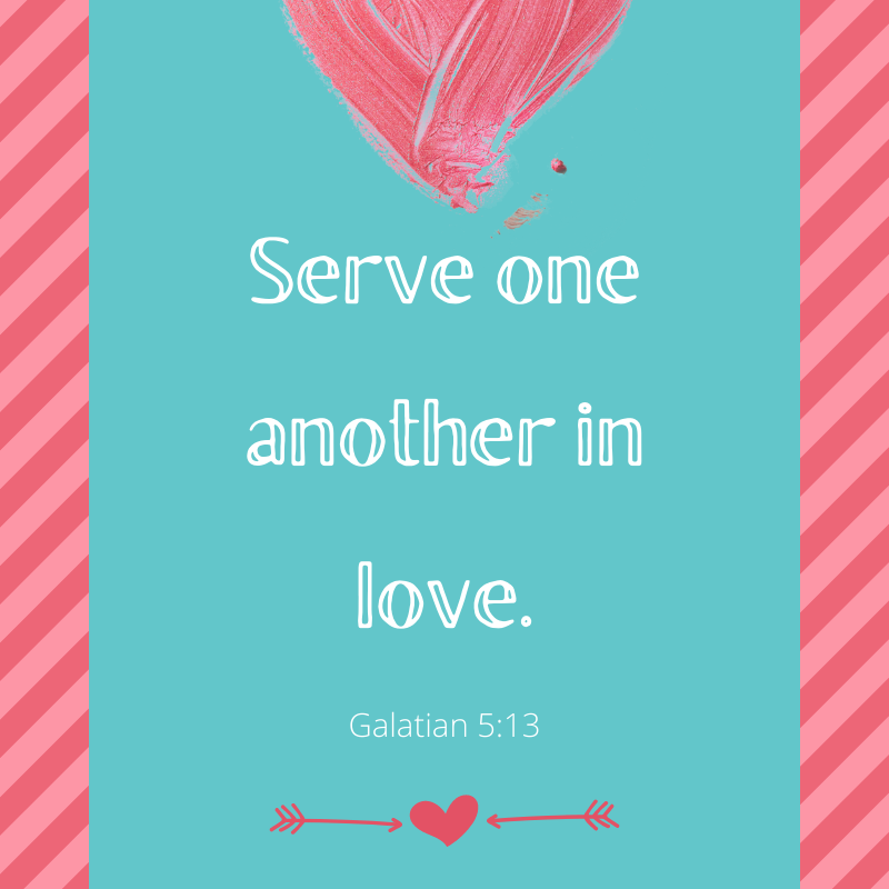 Serve One Another in Love