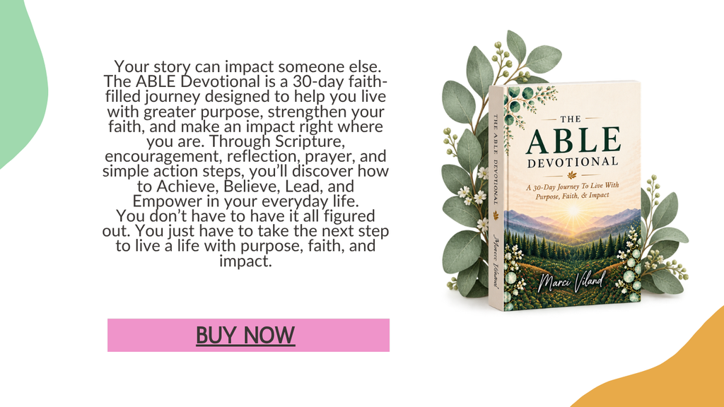 your story can impact someone else. the able devotional is a 30 day faith filled journey designed to help you live with greater purpose, strengthen your faith, and make an impact right where you a (2)